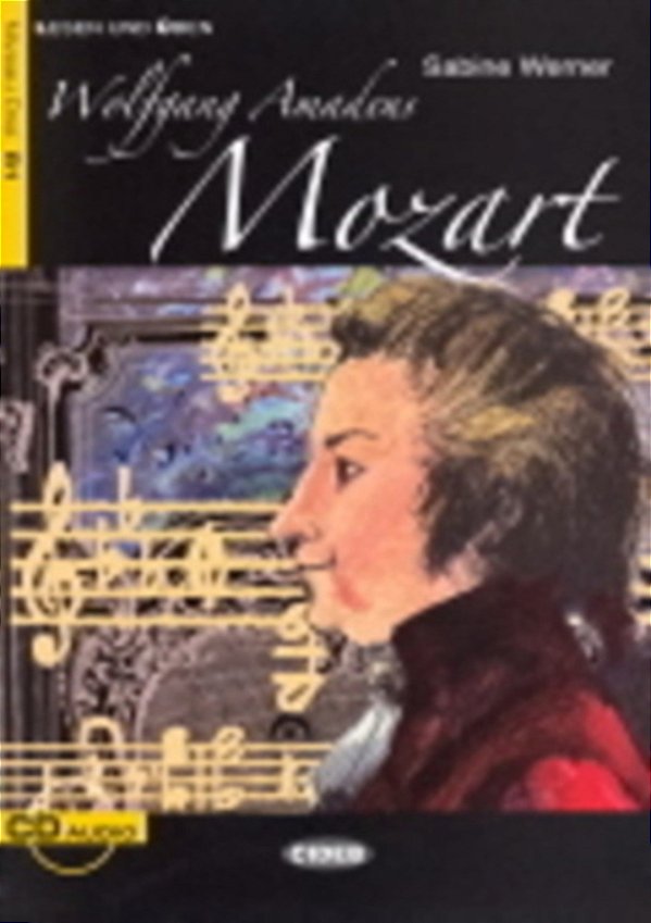 Wolfgang Amadeus Mozart - Buch + Audio CD-..