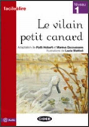Le Vilain Petit Canard - Facileàlire - Niveau 1