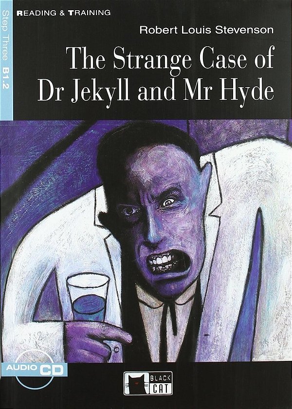 The Strange Case Of Dr Jekyll And Mr Hyde - Reading & Training - Level 3 - Book With Audio CD-..