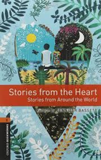 Stories From The Heart - Oxford Bookworms Library - Level 2 - Book With Audio - Third Edition..-