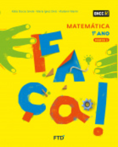 Conjunto Faça - Matemática - 1º Ano - Ensino Fundamental I - 3ª Edição