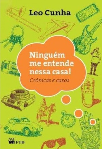 Ninguém Me Entende Nessa Casa!