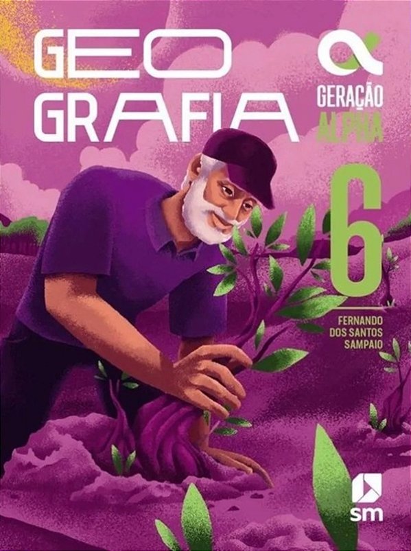 Geração Alpha Geografia 6º Ano - Livro Do Aluno - Edição 2024