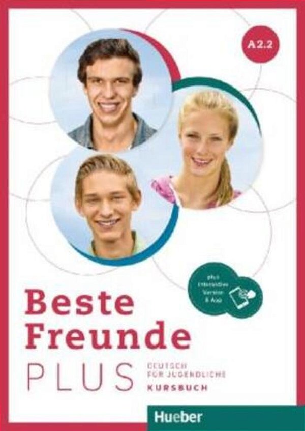 Beste Freunde Plus A2.2 - Kursbuch + Plus Interaktive Version-..