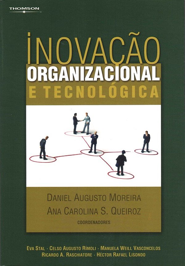 Inovação Organizacional E Tecnológica