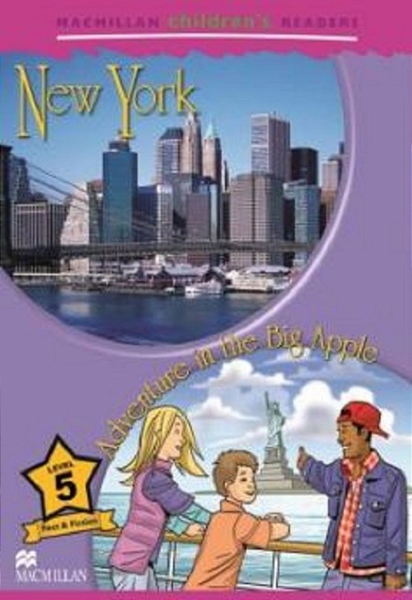 New York/Adventure In The Big Apple - Macmillan Children's Readers - Level 5 - Book