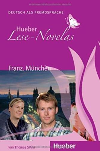 Franz, Munchen (Niveaustufe A1) - Leseheft Mit Audio-CD