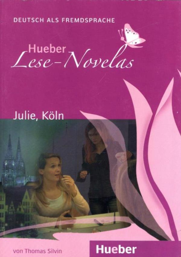 Julie, Köln - Hueber Lese-Novelas