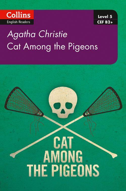Cat Among The Pigeons - Collins Agatha Cristie ELT Readers - Levek 5 - Book With Downloadable Audio - Second Edition