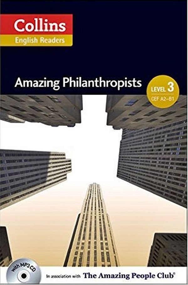 Amazing Philanthropists - Collins English Readers - Level 3 - Book With MP3 CD