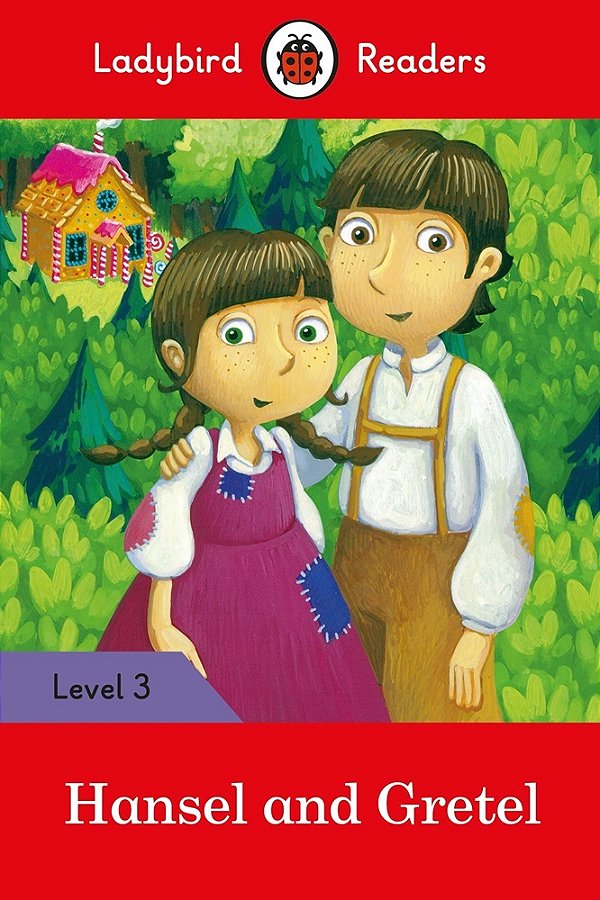 Hansel And Gretel - Ladybird Readers - Level 3 - Book With Downloadable Audio (US/UK)