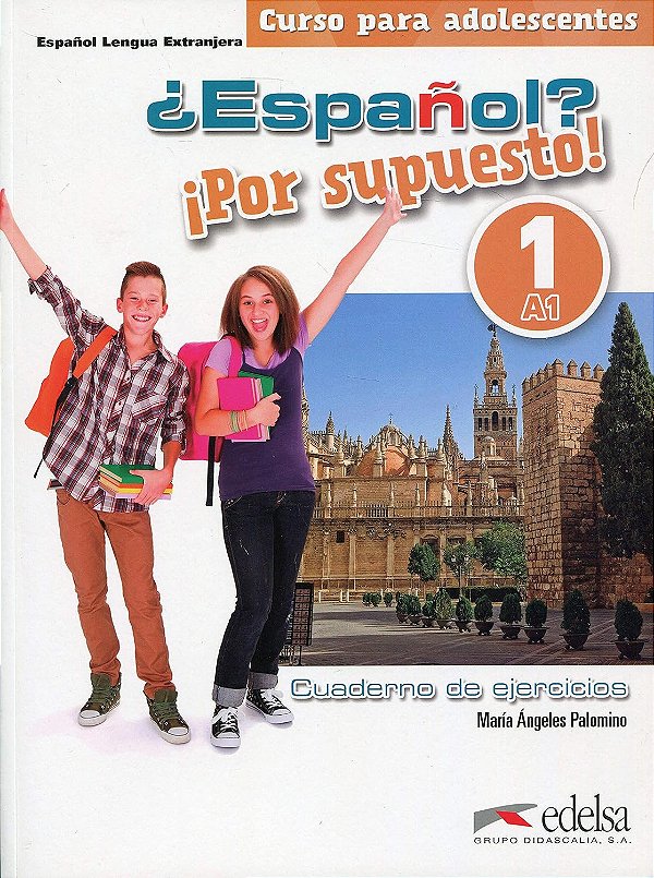 Espanol? Por Supuesto! 1 (A1) - Ejercicios: Nueva Edición Color