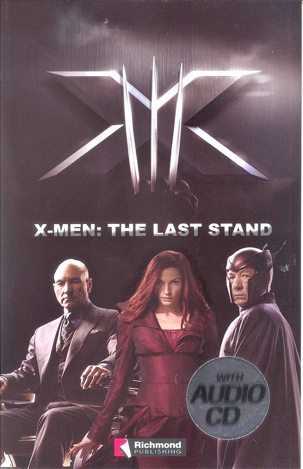 X Men 3 - The Last Stand - Book With Audio CD