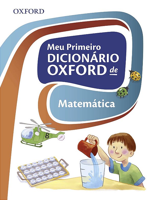 Meu Primeiro Dicionário Oxford De Matemática