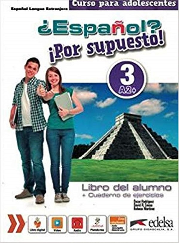 Espanol? Por Supuesto! 3 - Libro Del Alumno Con Cuaderno De Ejercicios Y Libro Digital