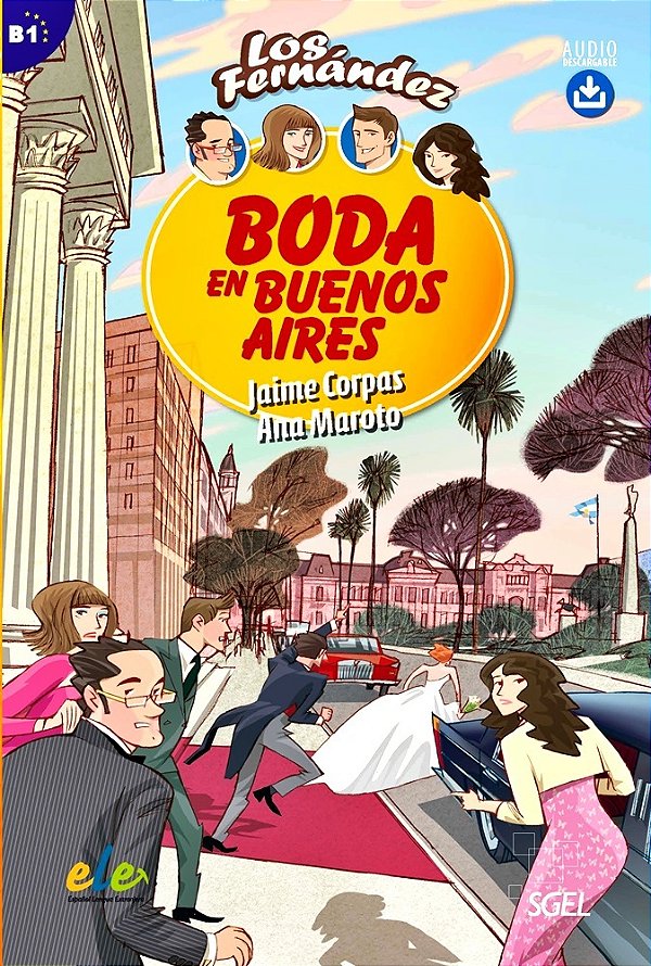 Los Fernández - Boda En Buenos Aires - Nivel B1 - Libro Con Audio Descargable
