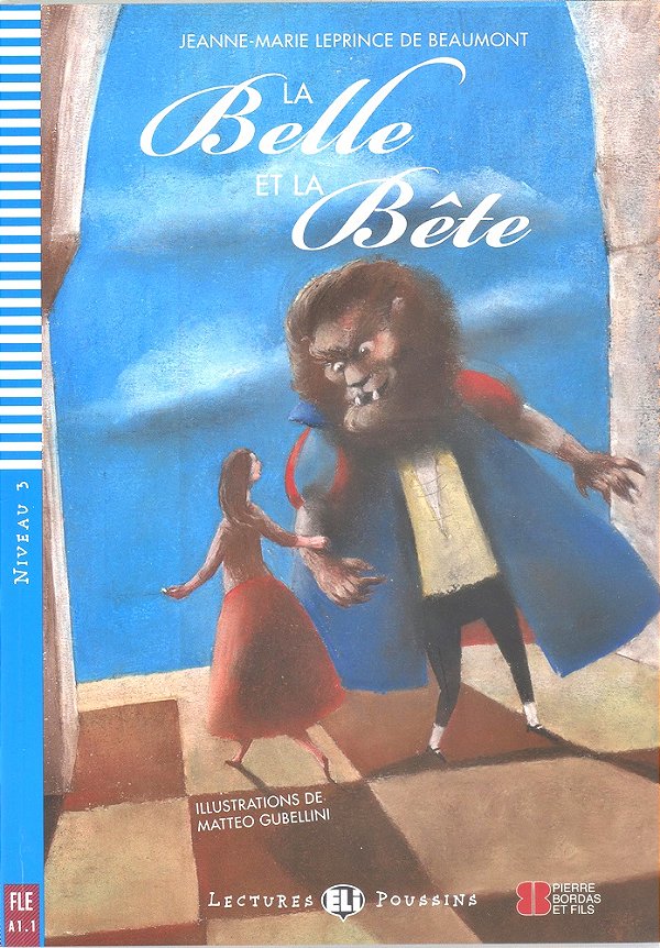 La Belle Et La Bête - Eli Lectures Poussins - Niveau 3 - Livre Avec CD Audio