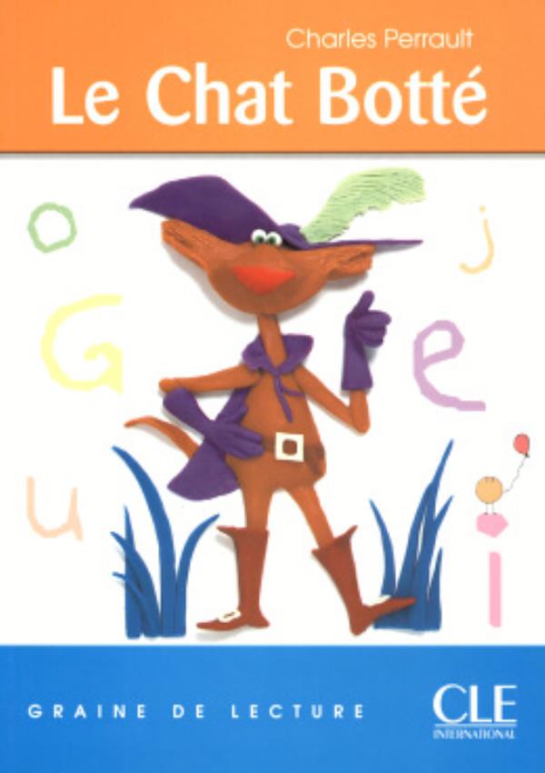 Le Chat Botté - Graine De Lecture - Niveau 3 (500 Mots)