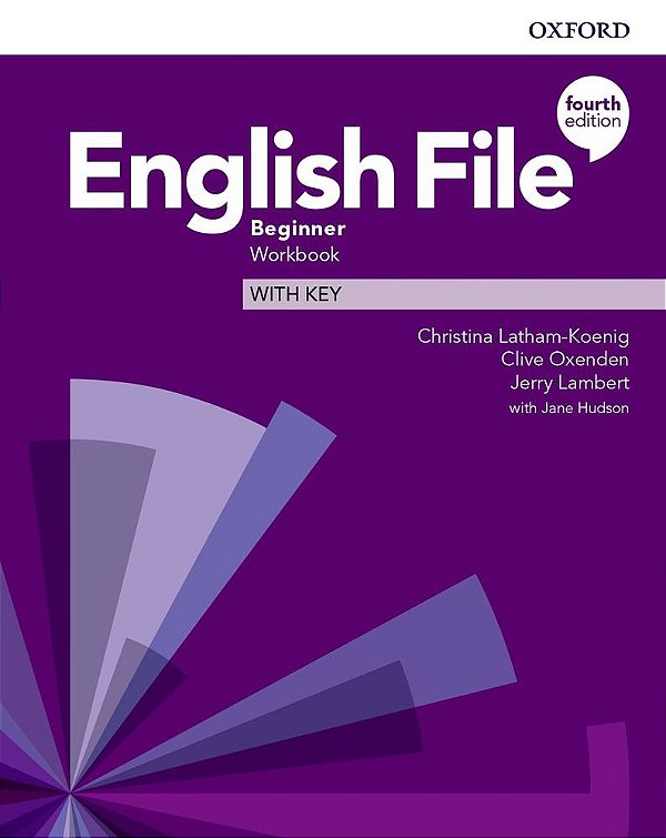 English File Beginner - Workbook With Key - Fourth Edition