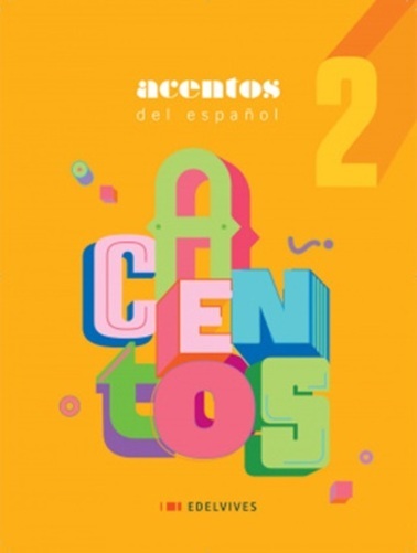 Acentos Del Español - Ensino Fundamental II - Volume 2 - 2ª Edição
