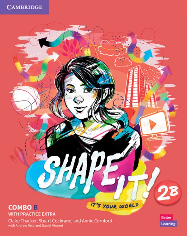 Shape It! 2B - Student's Book And Workbook With Practice Extra