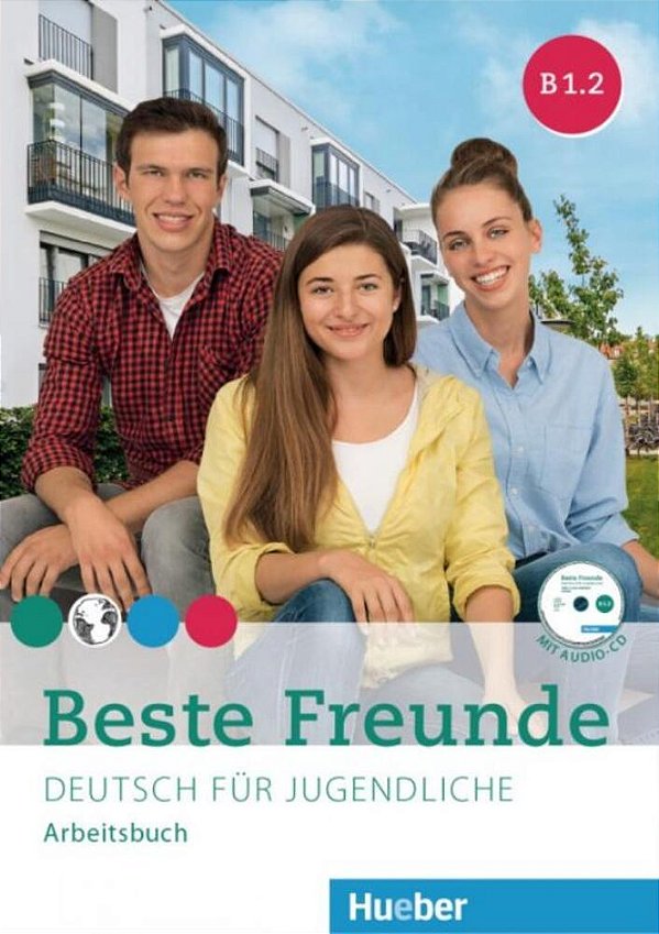 Beste Freunde B1.2 - Arbeitsbuch Mit Audio CD