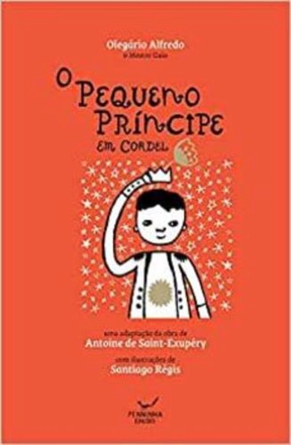 O Pequeno Príncipe Em Cordel