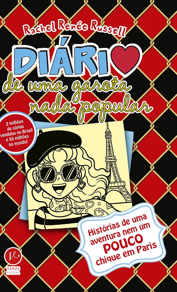 Diário De Uma Garota Nada Popular 15 Histórias De Uma Aventura Nem Um Pouco Chique Em Paris