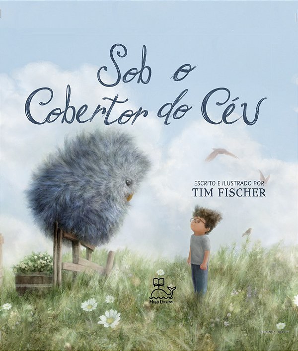 Sob O Cobertor Do Céu – Um Menino E Uma Amizade Incomum Em Um Verão Inesquecível. ..-