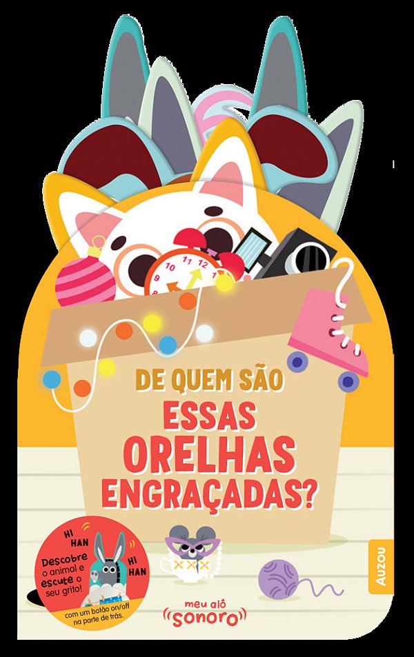 De Quem São Essas Orelhas Engraçadas?