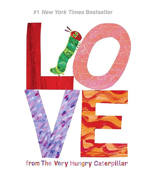 Love From The Very Hungry Caterpillar - The World Of Eric Carle..-