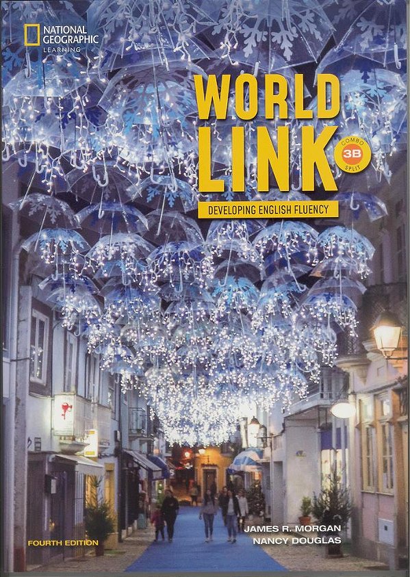 World Link 3B - Student's Book With My Work Link Online And Student's Ebook - Fourth Edition