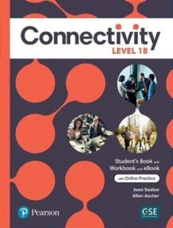 Connectivity Level 1 Student's Book/Workbook With Online Practice & Ebook - Split B