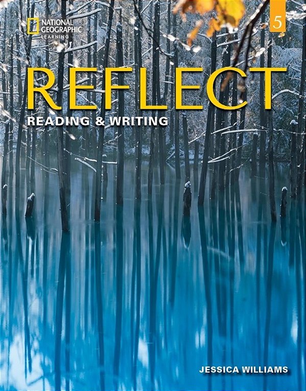 Reflect 5 - Reading And Writing - Student's Book With Online Practice And Ebook..-