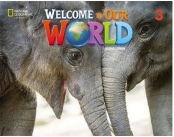 Welcome To Our World 3 - Big Book Anthology 2 Edition..-