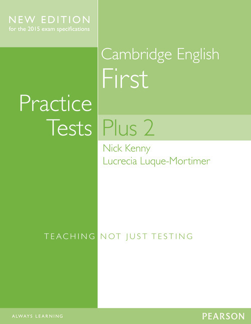 Practice Tests Plus - Cambridge B2 First Student's Book Vol 2 W/Online Resources (W/Key)..-