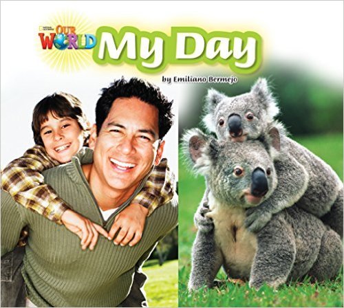 Our World British 2 - Reader 5 - My Day - Book..-