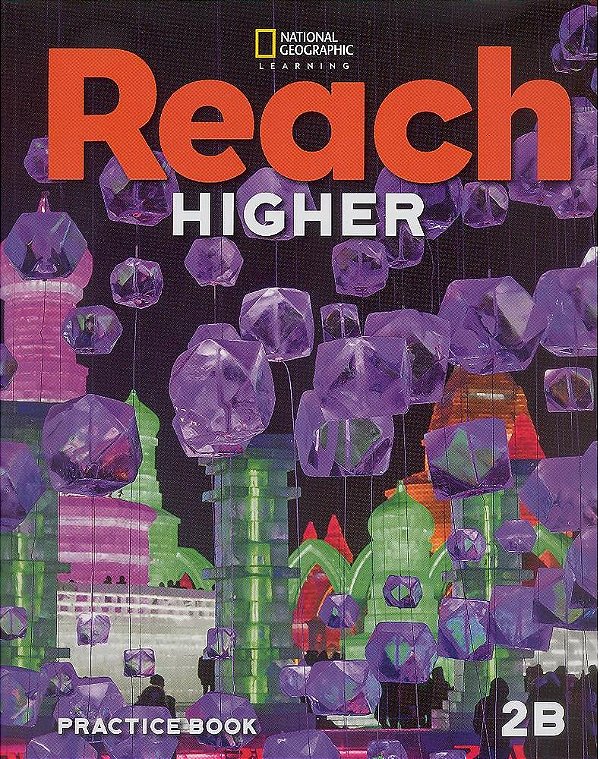 Reach Higher 2B - Practice Book..-