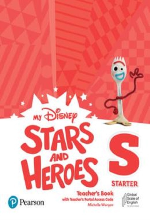 My Disney Stars & Heroes Starter - Teacher's Book With Teacher's Portal Access Code..-