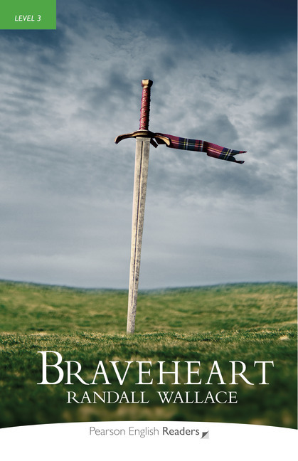 Braveheart - Pearson English Readers - Level 3..-