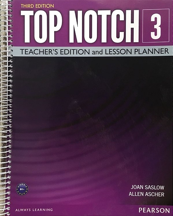 Top Notch 3 - Teacher's Edition And Lesson Planner - Third Edition