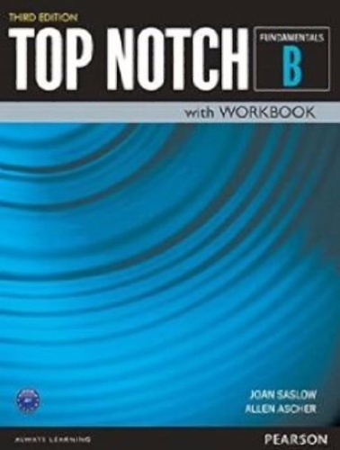 Top Notch Fundamentals B - Student Book With Workbook - Third Edition..-