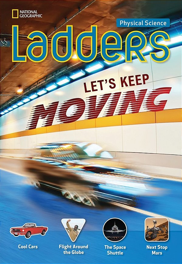 Let's Keep Moving! - Physical Science Ladders - On-Level..-