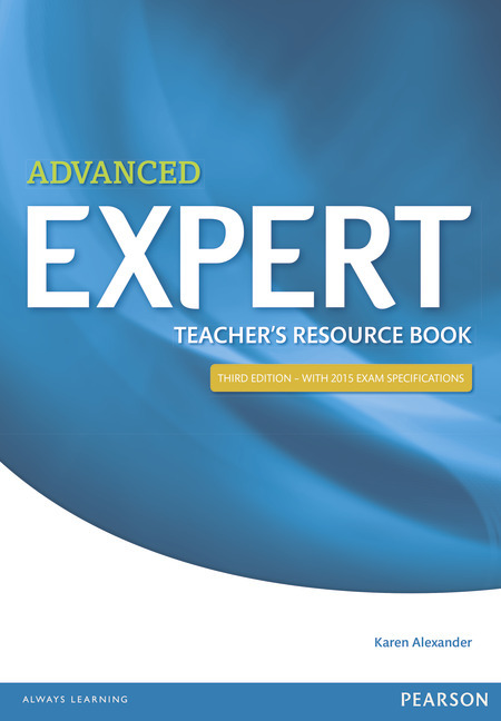 Expert Advanced 3RD Edition Teacher's Book..-