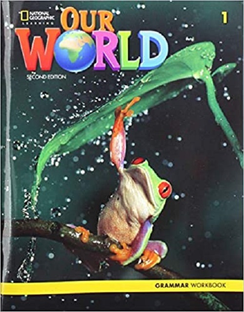 Our World American 1 - Grammar Workbook - Second Edition