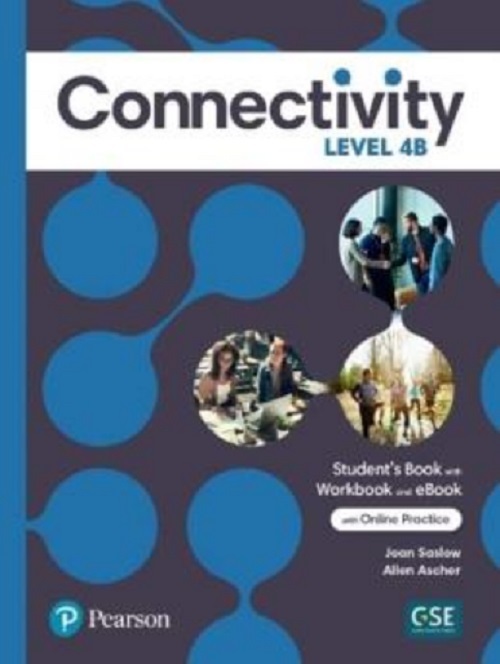 Connectivity Level 4 Student's Book/Workbook With Online Practice & Ebook - Split B..-