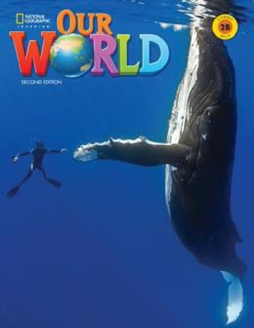 Our World British 2B - Student's Book With Online Practice And Workbook - Second Edition..-