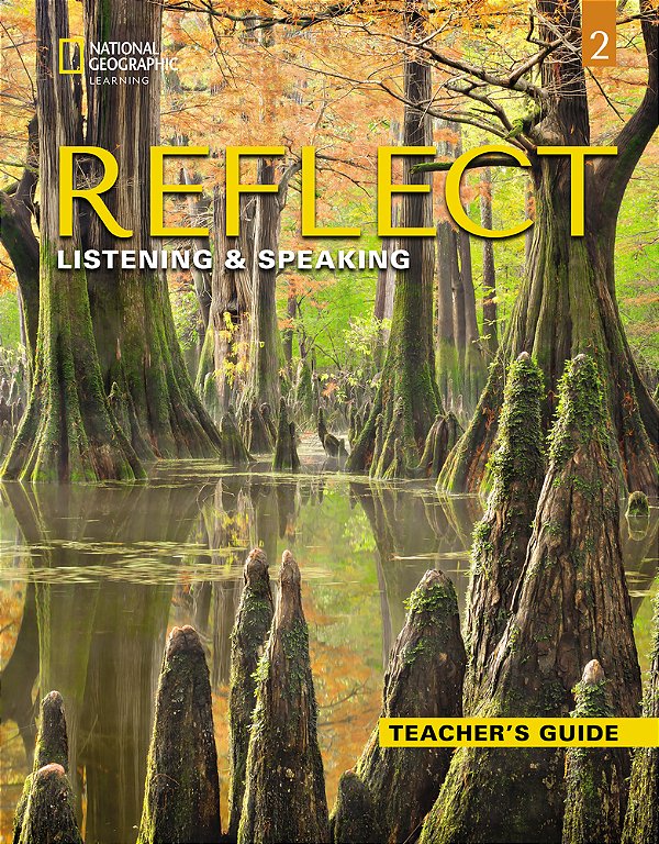 Reflect 2 - Listening And Speaking - Teacher's Guide..-