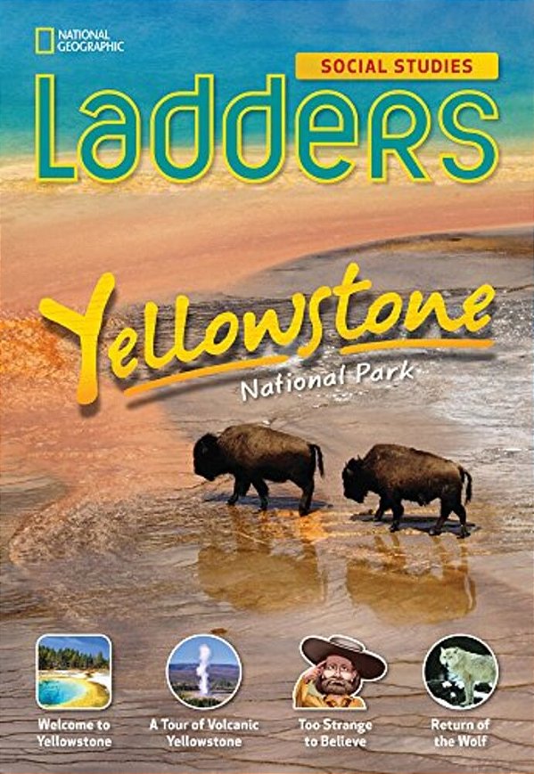 Yellowstone National Park - Social Studies Ladders - On Level..-