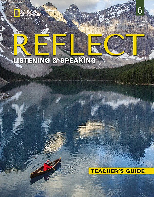 Reflect 6 - Listening And Speaking - Teacher's Guide..-